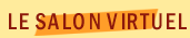 LE SALON VIRTUEL